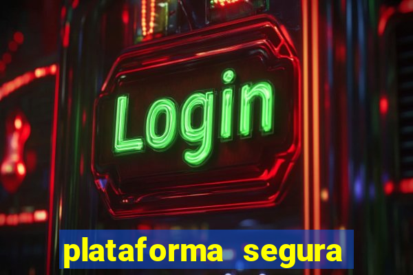 plataforma segura de jogos para ganhar dinheiro